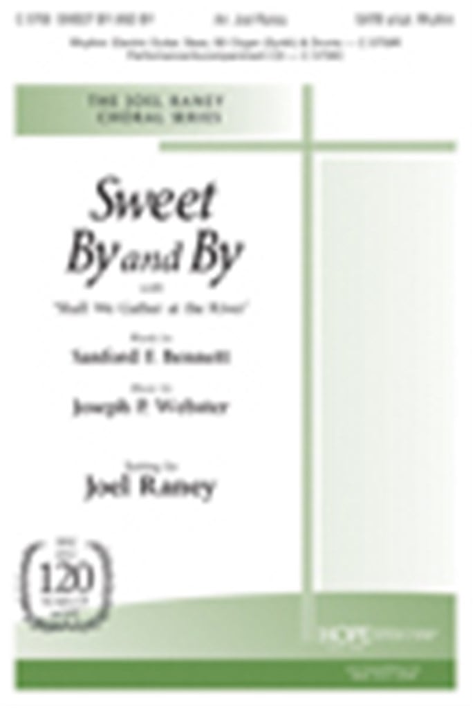 Sweet by and by-With Shall We Gather at the River